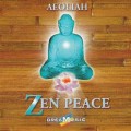 CD Aeoliah () - Zen Peace ( ) / new age, relax, meditation (Jewel Case)