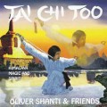 D Oliver Shanti & friends ( ) - Tai Chi Too / Meditative music, World music  (Jewel Case)