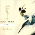 D Ryan Farish - From The Sky / Lounge, Chill Out, World (Jewel Case)