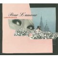 D Lemongrass - Pour L\'amour / Lounge, Chill out (digipack)