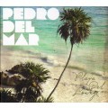 D Pedro Del Mar  Playa Del Lounge / Lounge, Chill Out (digipack)