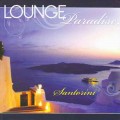 D Various Artists - Lounge Paradise. Santorini / Chillout, lounge (Jewel Case)
